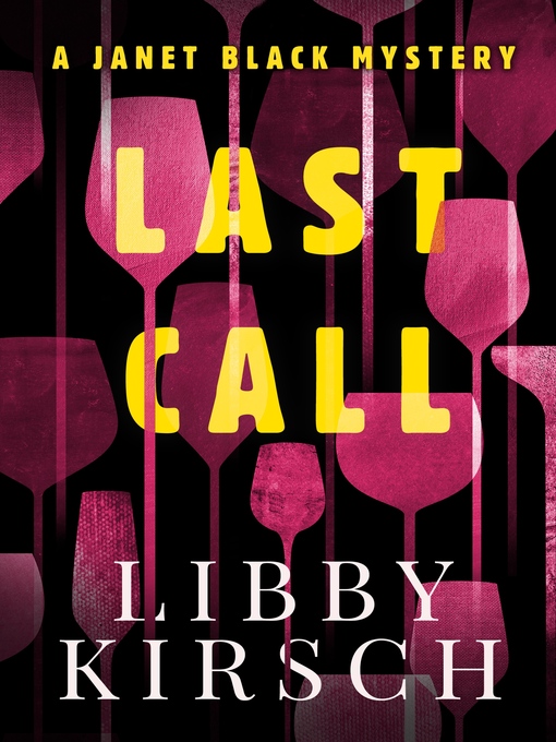 Title details for Last Call by Libby Kirsch - Available